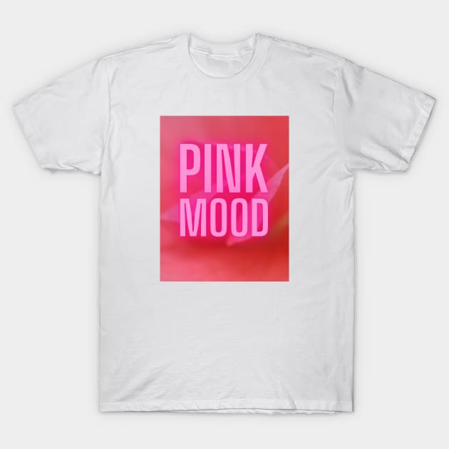 Pink Mood T-Shirt by In Beauty We Trust